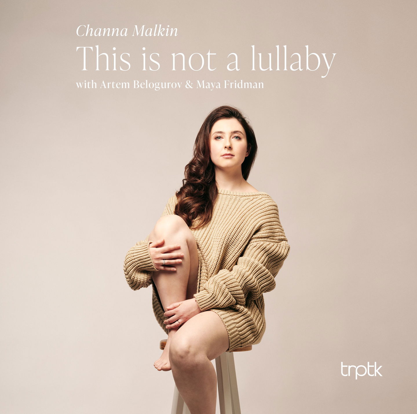 Album cover for This Is Not A Lullaby by Channa Malkin