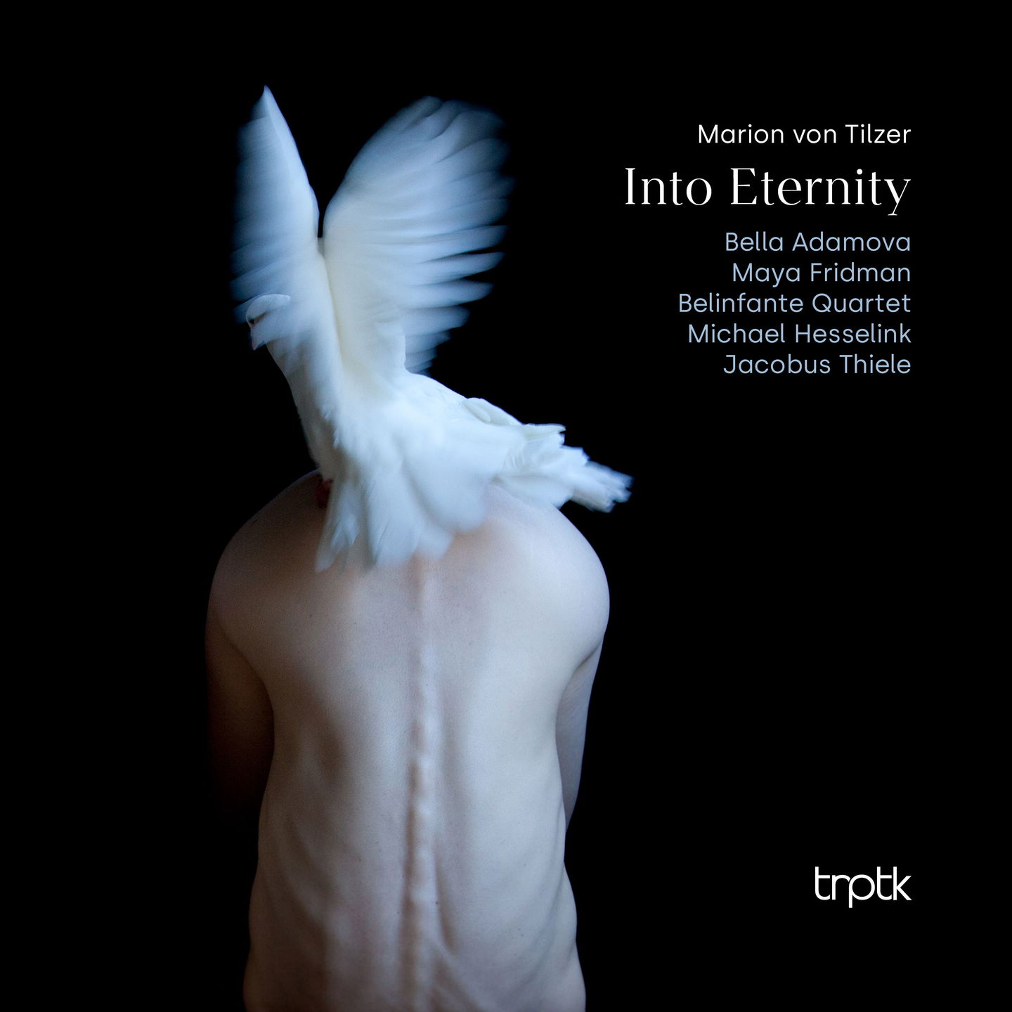 Album cover for Into Eternity by Marion von Tilzer, Bella Adamova, Maya Fridman, Belinfante Quartet, Michael Hesselink & Jacobus Thiele