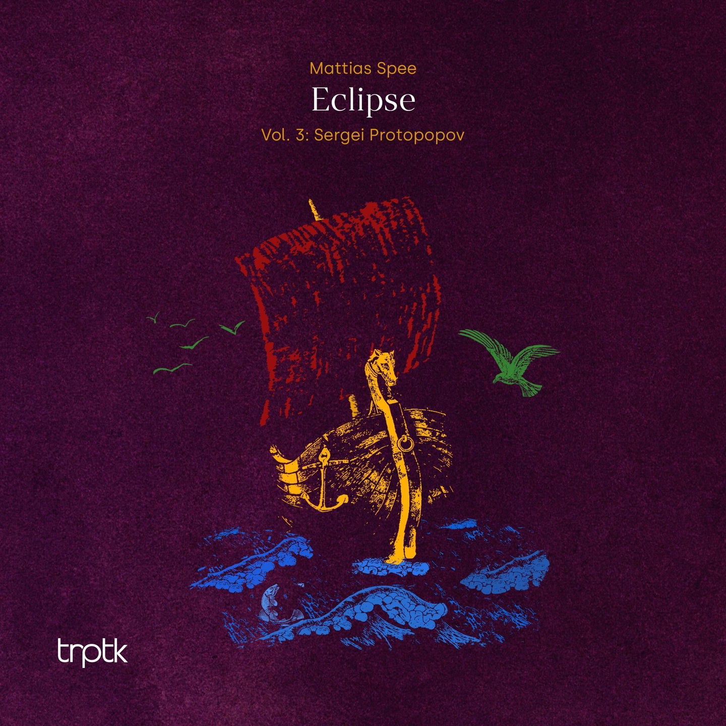 Album cover for Eclipse, Vol. 3: Sergei Protopopov by Mattias Spee