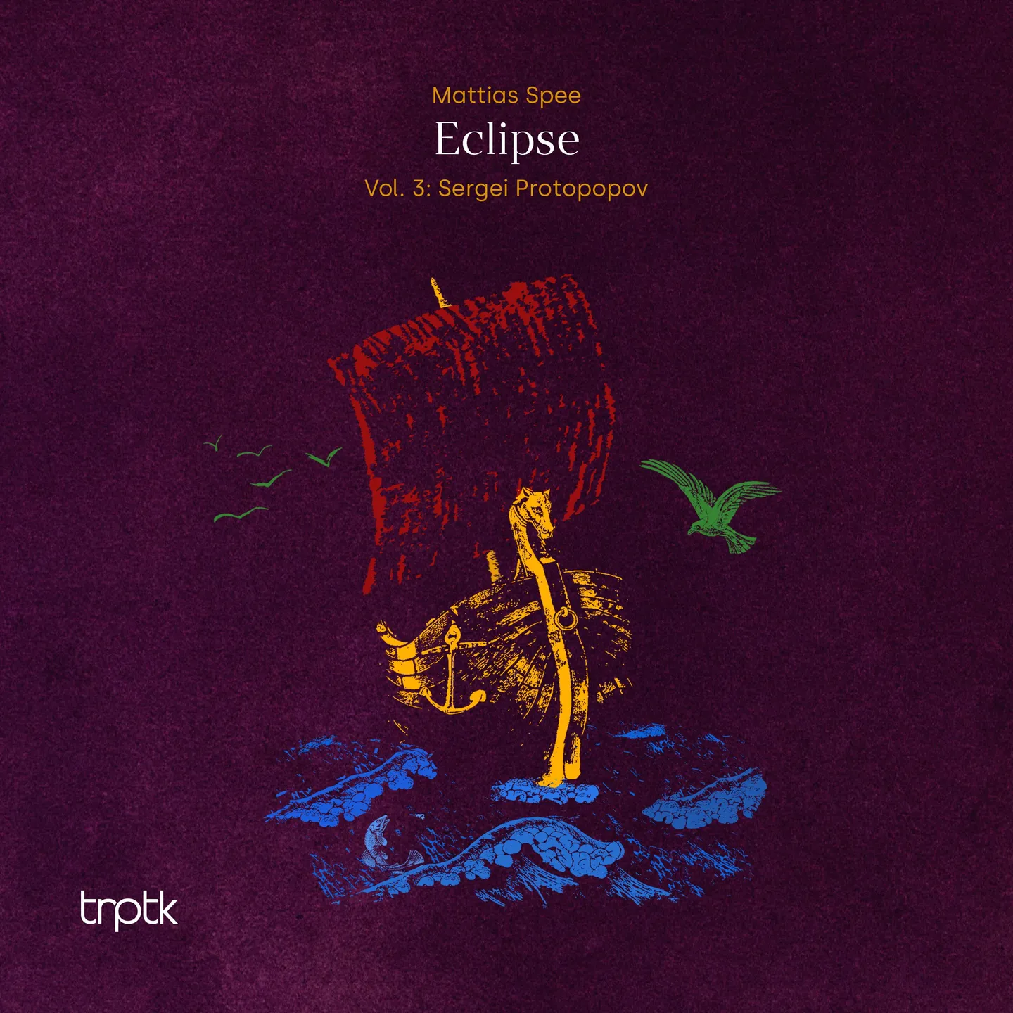 Album cover for Eclipse, Vol. 3: Sergei Protopopov by Mattias Spee