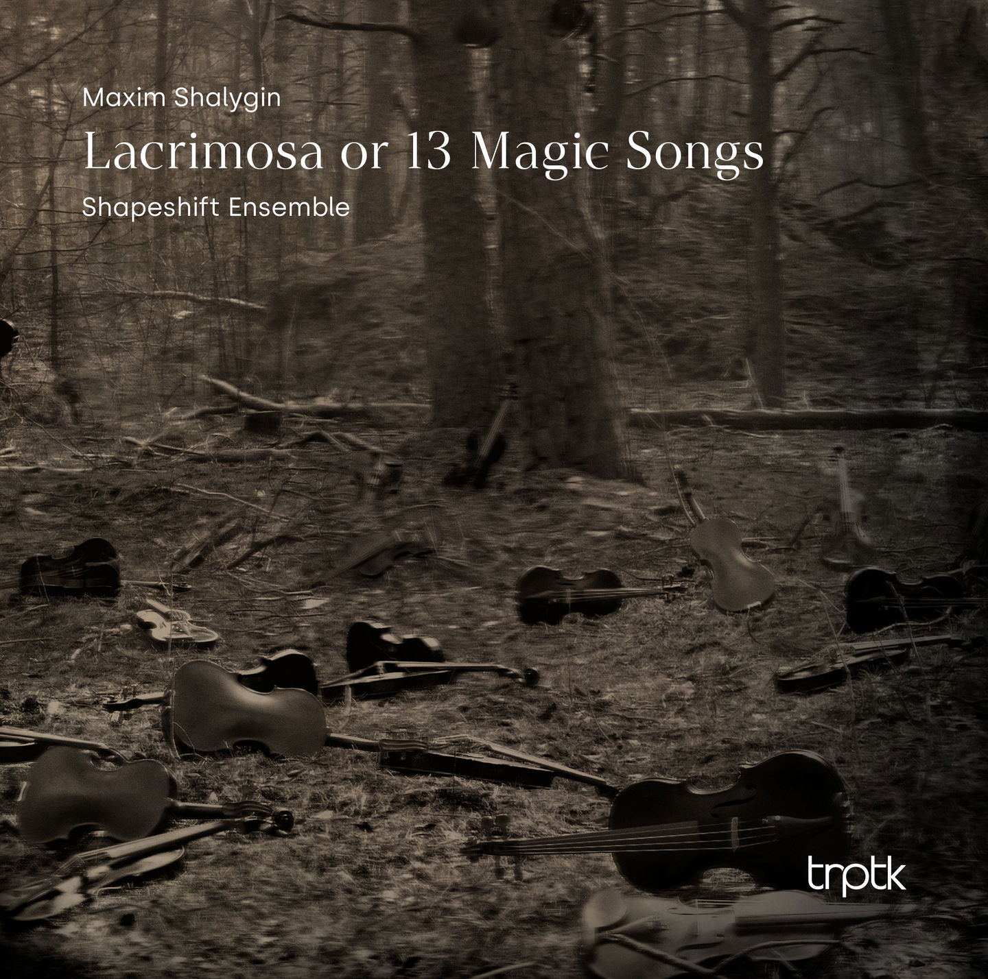 Album cover for Shalygin: Lacrimosa or 13 Magic Songs by Shapeshift Ensemble
