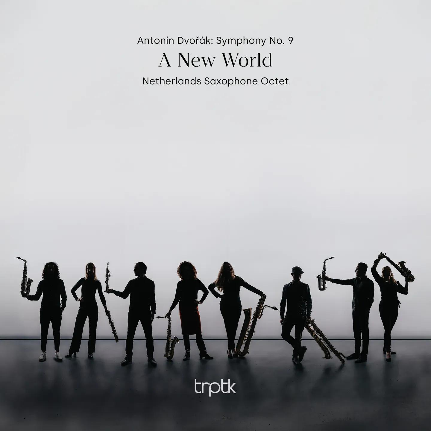 Album cover for Dvořák: Symphony No. 9, Op. 95 "A New World" by Netherlands Saxophone Octet